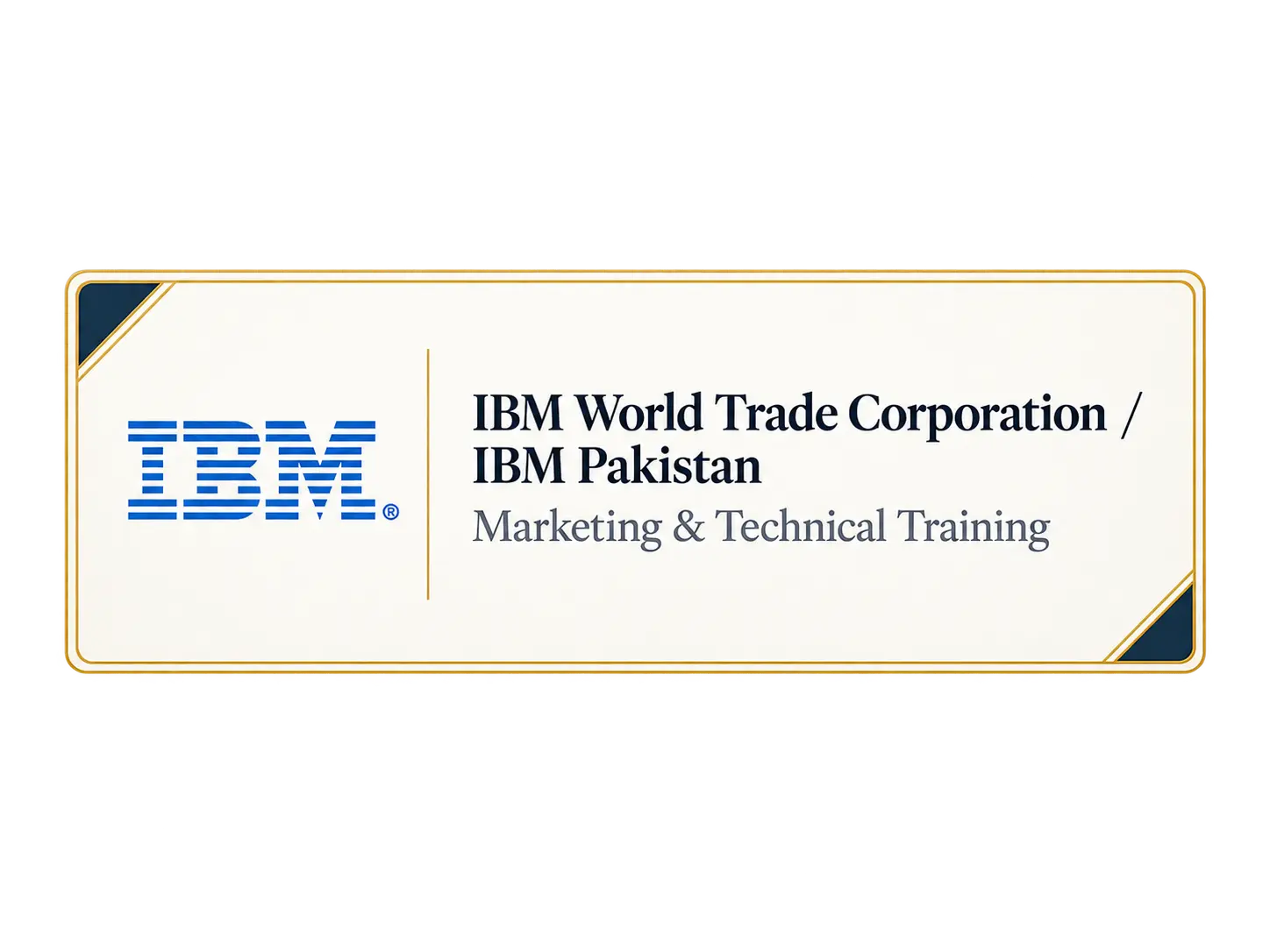 IBM World Trade Corporation / IBM Pakistan professional learning record